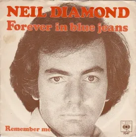 Forever In Blue Jeans by Neil Diamond (C)